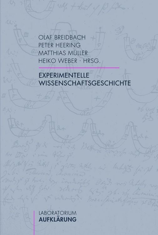 Produktbild: Experimentelle Wissenschaftsgeschichte
