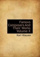 Produktbild: Famovs Composers and Their Works Volume X