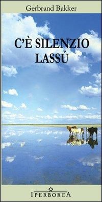 Produktbild: C'&egrave; silenzio lass&ugrave;
