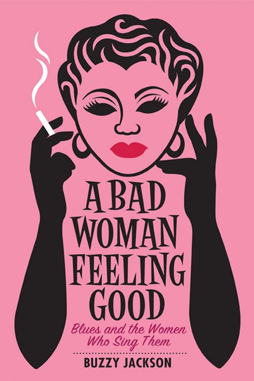 Produktbild: A Bad Woman Feeling Good