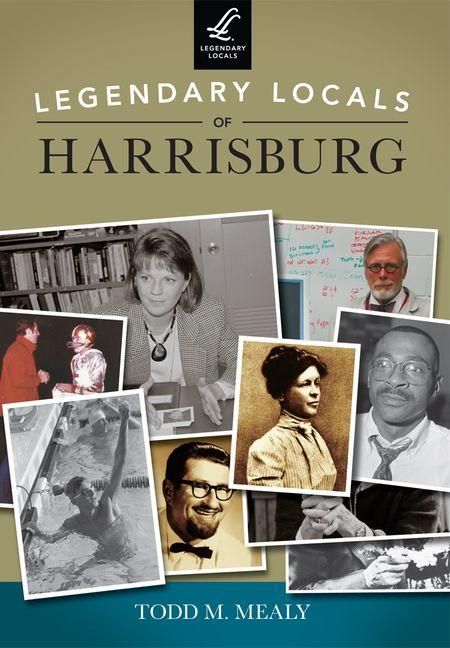 Produktbild: Legendary Locals of Harrisburg, Pennsylvania