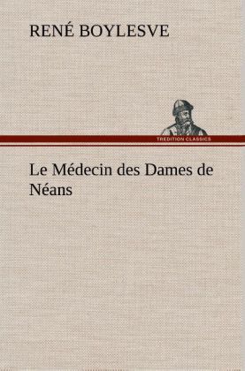 Produktbild: Le M&eacute;decin des Dames de N&eacute;ans