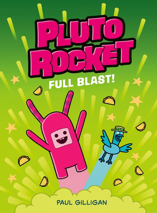 Produktbild: Pluto Rocket: Full Blast! (Pluto Rocket #3)