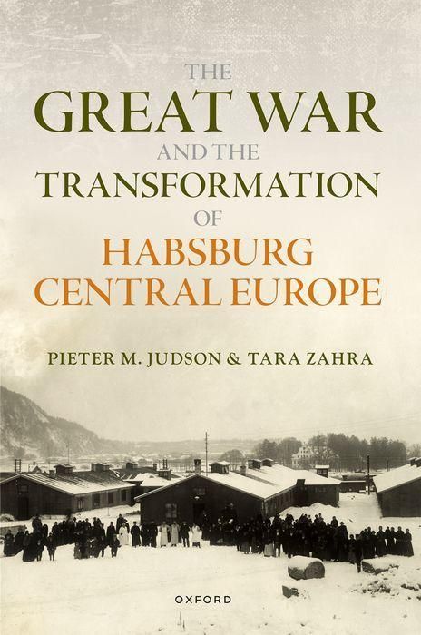 Produktbild: The Great War and the Transformation of Habsburg Central Europe