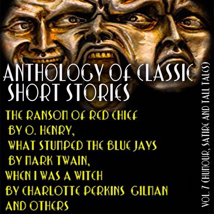Produktbild: Anthology of Classic Short Stories. Vol. 7 (Humour, Satire and Tall Tales)