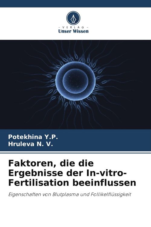 Produktbild: Faktoren, die die Ergebnisse der In-vitro-Fertilisation beeinflussen