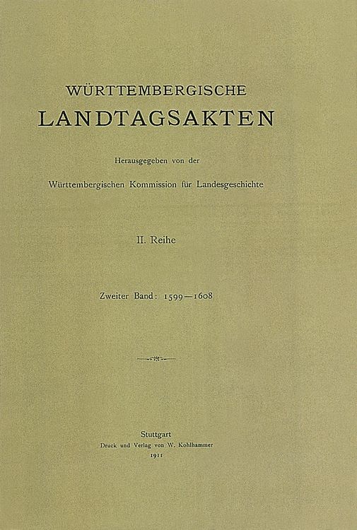Produktbild: W&uuml;rttembergische Landtagsakten unter Herzog Friedrich I 1599-1608