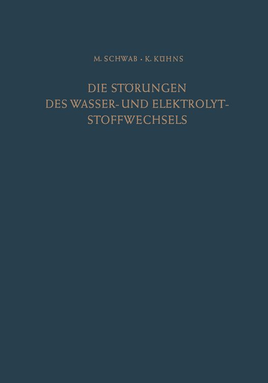 Produktbild: Die St&ouml;rungen des Wasser- und Elektrolytstoffwechsels