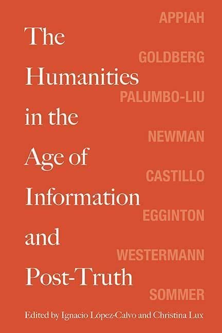 Produktbild: The Humanities in the Age of Information and Post-Truth