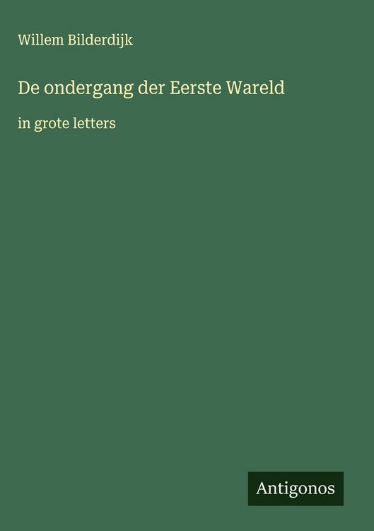 Produktbild: De ondergang der Eerste Wareld