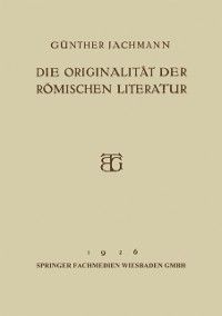 Produktbild: Die Originalit&auml;t der R&ouml;mischen Literatur