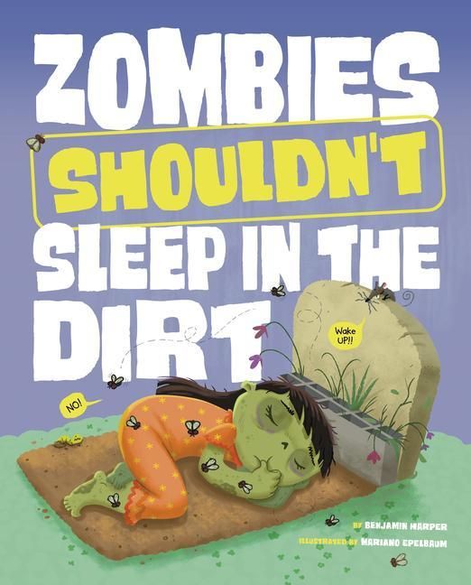 Produktbild: Zombies Shouldn't Sleep in the Dirt