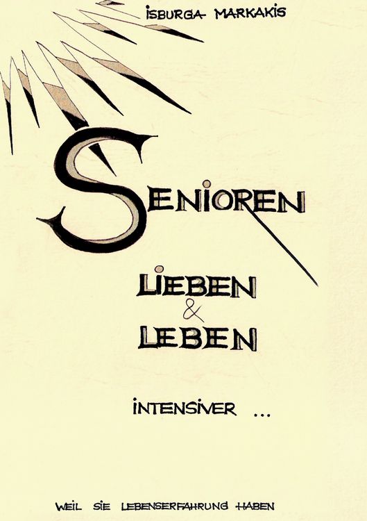 Produktbild: SENIOREN lieben und leben intensiver...