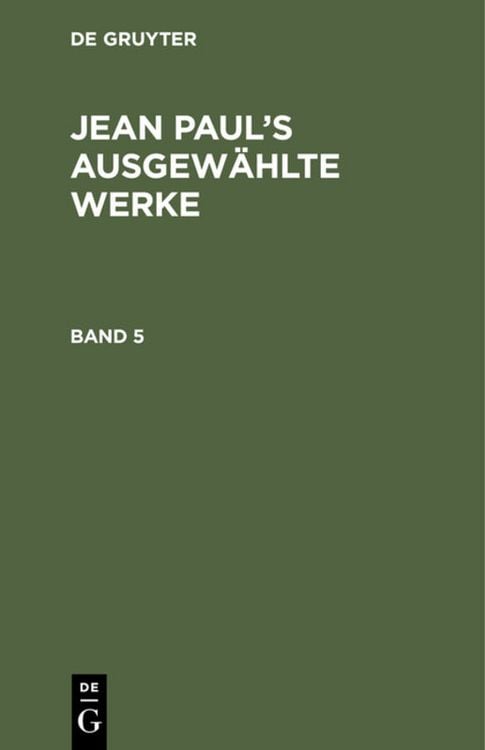 Produktbild: Jean Paul&rsquo;s ausgew&auml;hlte Werke. Band 5
