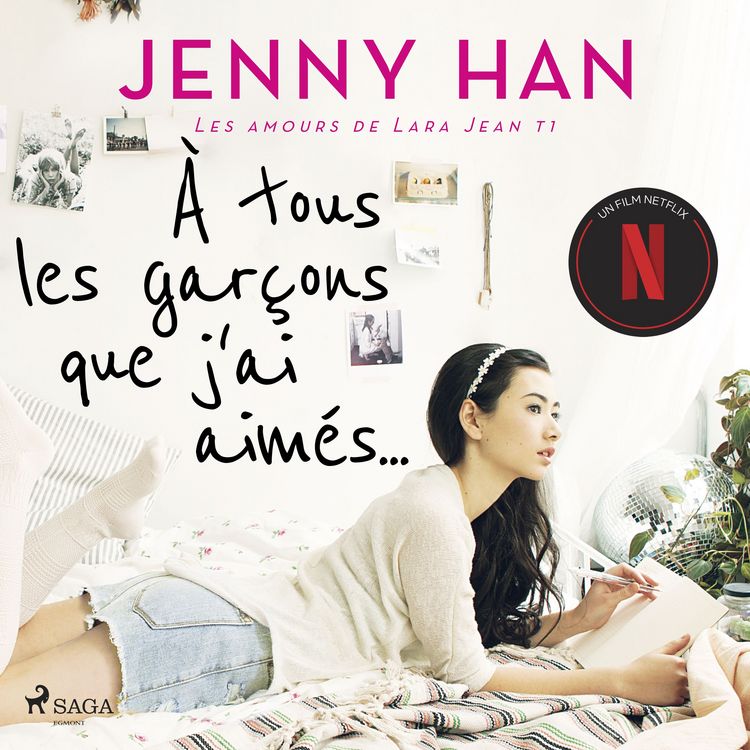 Produktbild: Les amours de Lara Jean T1 - &Agrave; tous les gar&ccedil;ons que j'ai aim&eacute;s...
