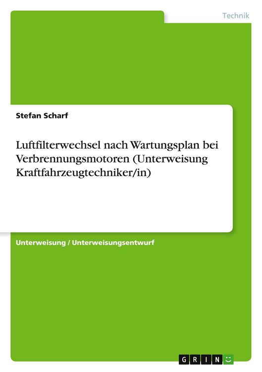 Produktbild: Luftfilterwechsel nach Wartungsplan bei Verbrennungsmotoren (Unterweisung Kraftfahrzeugtechniker/in)