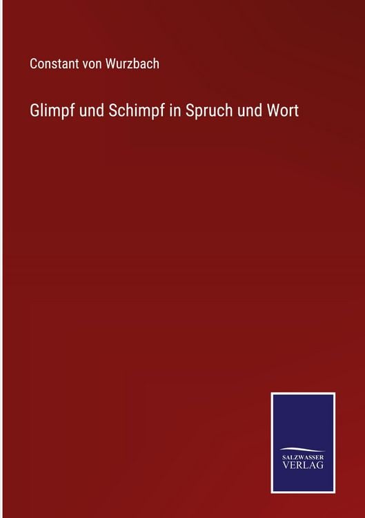 Produktbild: Glimpf und Schimpf in Spruch und Wort