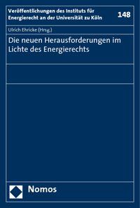 Produktbild: Die neuen Herausforderungen im Lichte des Energierechts