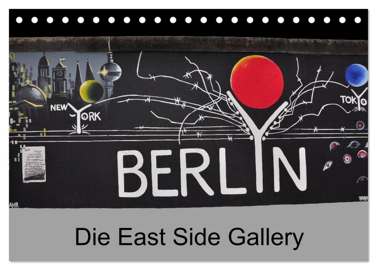 Produktbild: Berlin - Die East Side Gallery (Tischkalender 2026 DIN A5 quer), CALVENDO Monatskalender