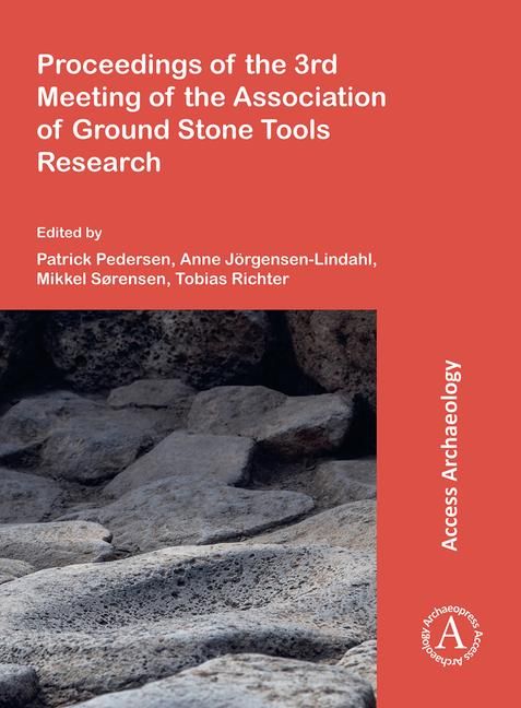 Produktbild: Proceedings of the 3rd Meeting of the Association of Ground Stone Tools Research