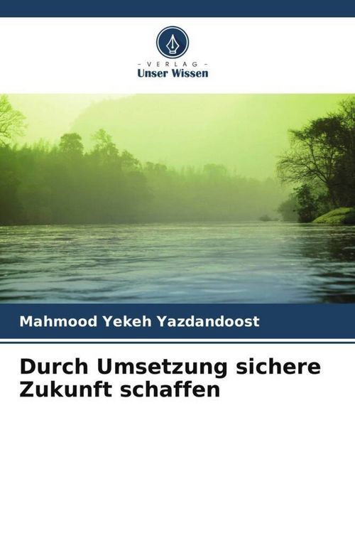 Produktbild: Durch Umsetzung sichere Zukunft schaffen