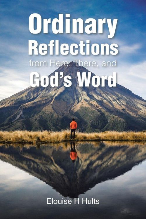 Produktbild: Ordinary Reflections from Here, There, and God's Word