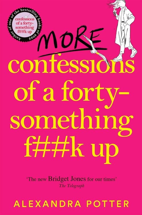 Produktbild: More Confessions of a Forty-Something F**k Up