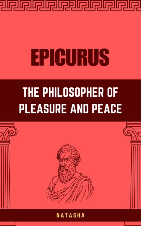 Produktbild: Epicurus: The Philosopher of Pleasure and Peace