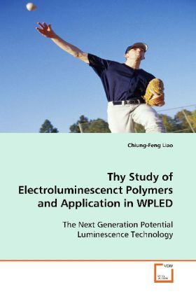 Produktbild: Liao, C: Thy Study of Electroluminescenct Polymers and Appli