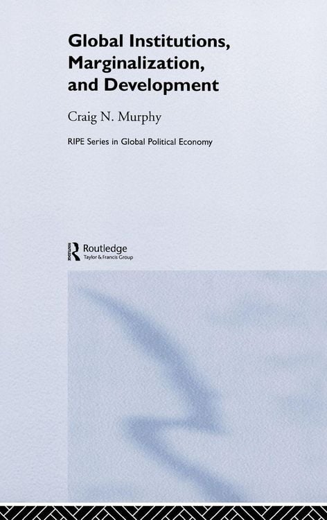 Produktbild: Global Institutions, Marginalization and Development