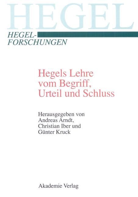 Produktbild: Hegels Lehre vom Begriff, Urteil und Schluss