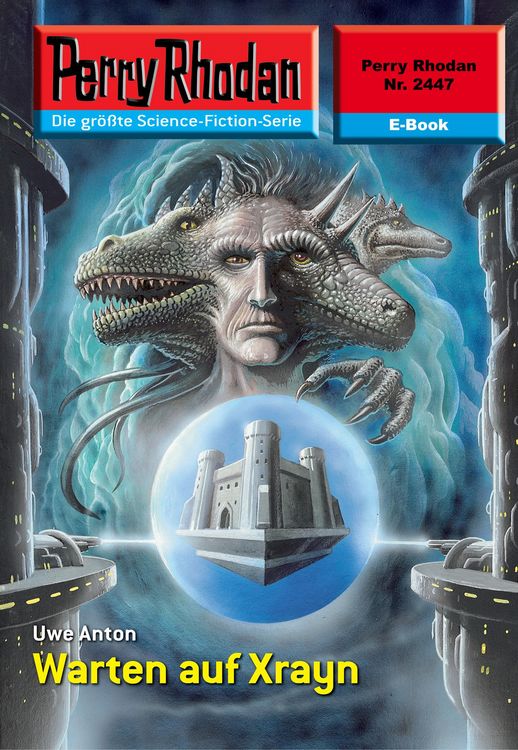 Produktbild: Perry Rhodan 2447: Warten auf Xrayn
