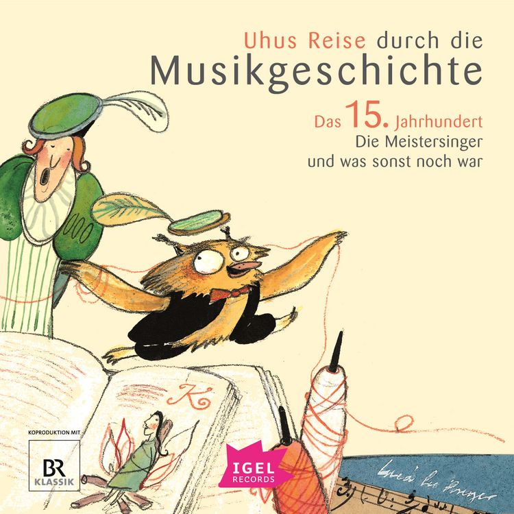 Produktbild: Uhus Reise durch die Musikgeschichte. Das 15. Jahrhundert