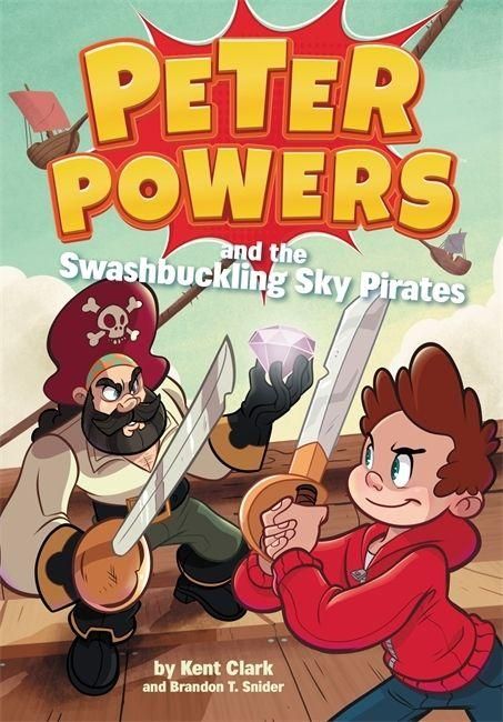 Produktbild: Peter Powers and the Swashbuckling Sky Pirates!