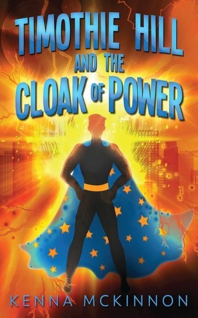 Produktbild: Timothie Hill and the Cloak of Power