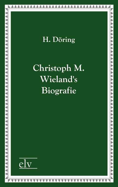 Produktbild: Christoph M. Wielands Biografie