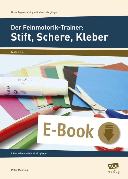 Produktbild: Der Feinmotorik-Trainer: Stift, Schere, Kleber