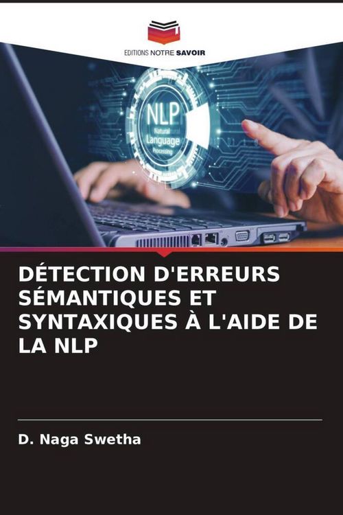 Produktbild: D&eacute;tection D'erreurs S&eacute;mantiques Et Syntaxiques &Agrave; L'aide De La Nlp