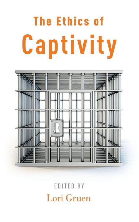 Produktbild: The Ethics of Captivity