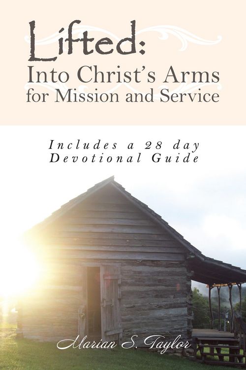 Produktbild: Lifted: into Christ'S Arms for Mission and Service