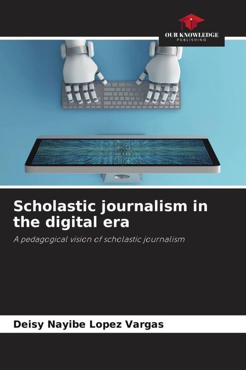 Produktbild: Scholastic journalism in the digital era