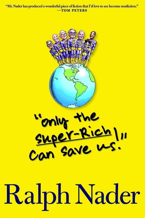 Produktbild: "Only the Super-Rich Can Save Us!"