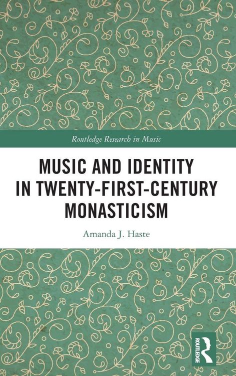 Produktbild: Music and Identity in Twenty-First-Century Monasticism