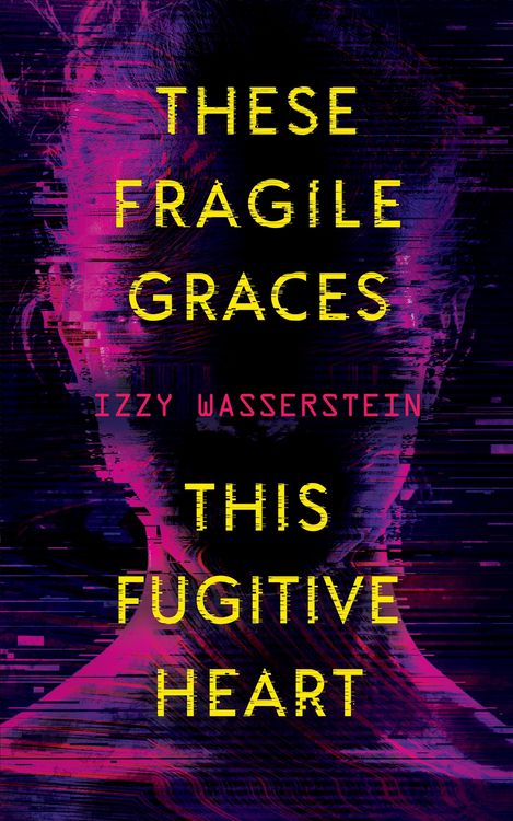 Produktbild: These Fragile Graces, This Fugitive Heart