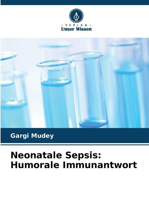 Produktbild: Neonatale Sepsis: Humorale Immunantwort
