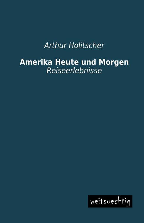 Produktbild: Amerika Heute und Morgen