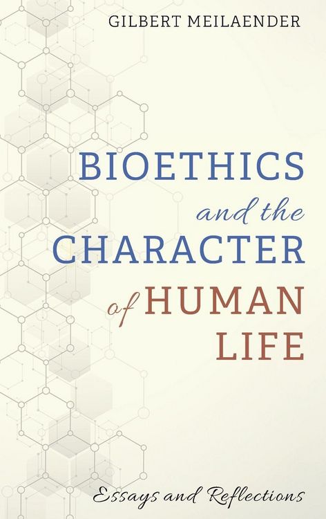 Produktbild: Bioethics and the Character of Human Life