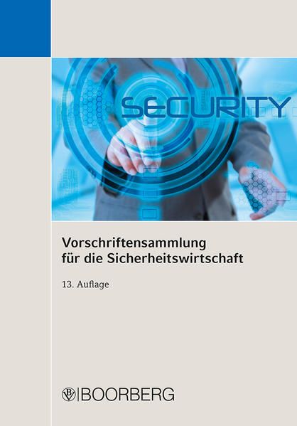 Produktbild: Vorschriftensammlung f&uuml;r die Sicherheitswirtschaft