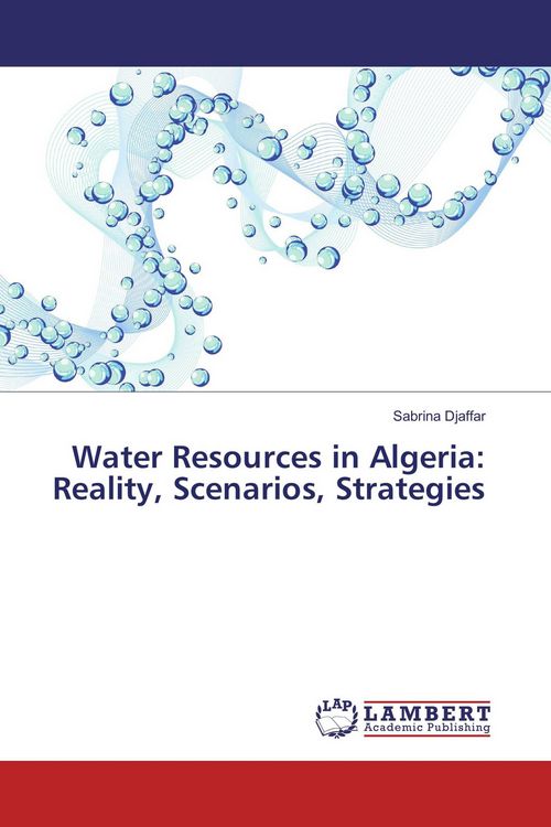 Produktbild: Water Resources in Algeria: Reality, Scenarios, Strategies