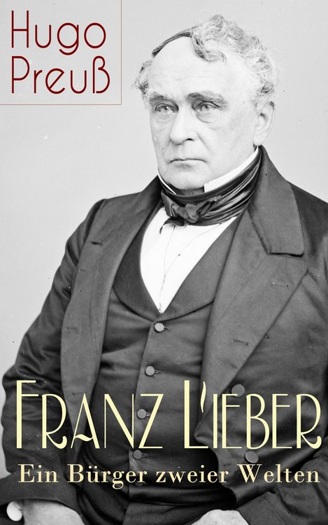 Produktbild: Franz Lieber - Ein B&uuml;rger zweier Welten